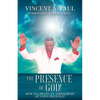 The Presence of God! - Paperback