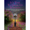It's Time To Grow Up Baptist - Paperback