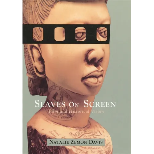 Slaves on Screen: Film and Historical Vision - Paperback
