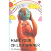 Make your Child a Winner - Paperback