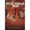 Moss Manor News - Paperback