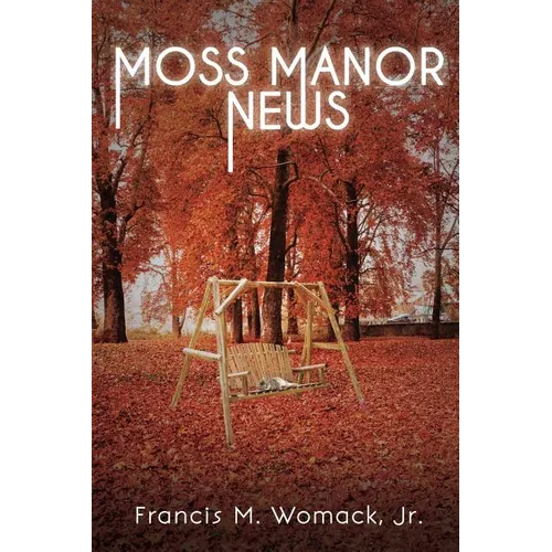 Moss Manor News - Paperback