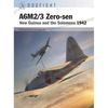 A6m2/3 Zero-Sen: New Guinea and the Solomons 1942 - Paperback