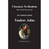 Closeness To Hashem [God]: How To Be Close to God - Paperback