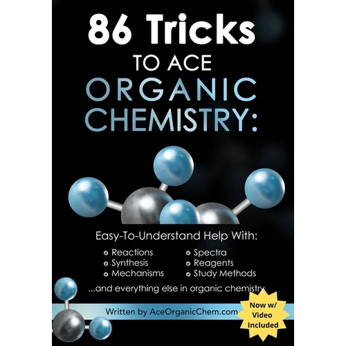 86 Tricks To Ace Organic Chemistry - Paperback