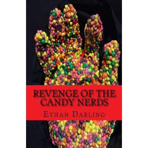 Revenge of the Candy Nerds - Paperback