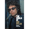 The World of Bob Dylan - Hardcover