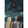 Rise of the Shadow Panther - Paperback