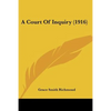 A Court Of Inquiry (1916) - Paperback
