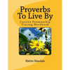 Proverbs To Live By Tracing Book for Cursive Practice: Cursive Penmanship Practice - Paperback