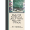 Developing Mathematical Literacy Through Adolescent Literature - Hardcover