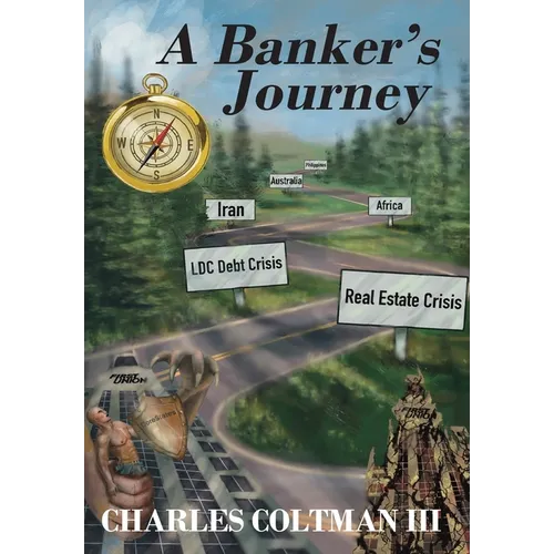 A Banker's Journey - Hardcover