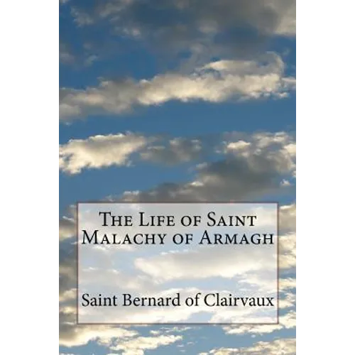 The Life of Saint Malachy of Armagh - Paperback