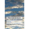 The Life of Saint Malachy of Armagh - Paperback
