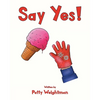 Say Yes! - Paperback