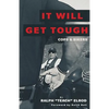 It Will Get Tough: Cops & Bikers - Paperback