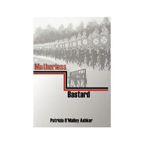 Motherless Bastard - Paperback