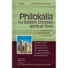 Philokalia--The Eastern Christian Spiritual Texts: Selections Annotated & Explained - Hardcover