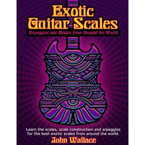 Exotic Guitar Scales: Arpeggios and Modes from Around the World - Paperback
