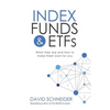Index Funds & Etfs: What They Are and How to Make Them Work for You - Paperback