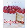 Confectious: Easy Desserts - Paperback