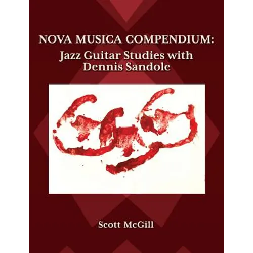 Nova Musica Compendium: Jazz Guitar Studies with Dennis Sandole - Paperback