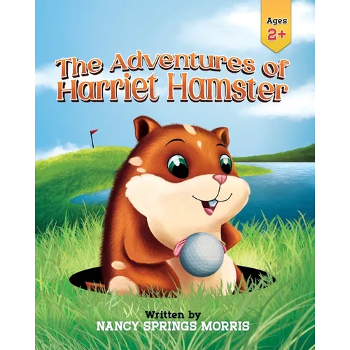 The Adventures of Harriet Hamster - Paperback