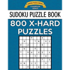 Sudoku Puzzle Book, 800 Extra Hard Puzzles: Single Difficulty Level for No Wasted Puzzles - Paperback