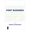 Port Business: Second Edition - Paperback