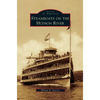 Steamboats on the Hudson River - Hardcover
