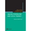 Macro Federalism and Local Finance - Paperback