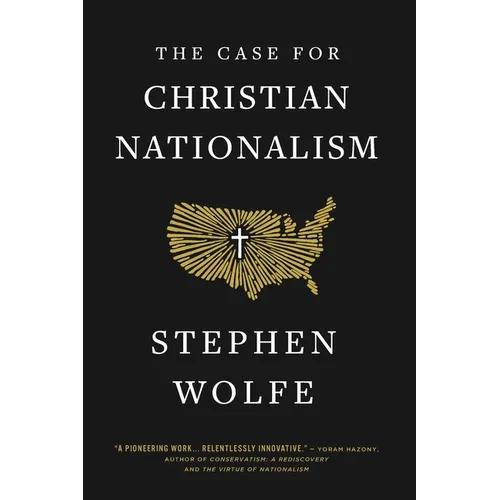 The Case for Christian Nationalism - Paperback