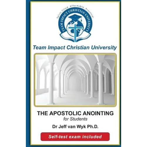 THE APOSTOLIC ANOINTING for students - Paperback