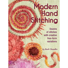 Modern Hand Stitching: Dozens of Stitches with Creative Free-Form Variations - Paperback