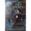 No Quiet among the Shadows - Paperback
