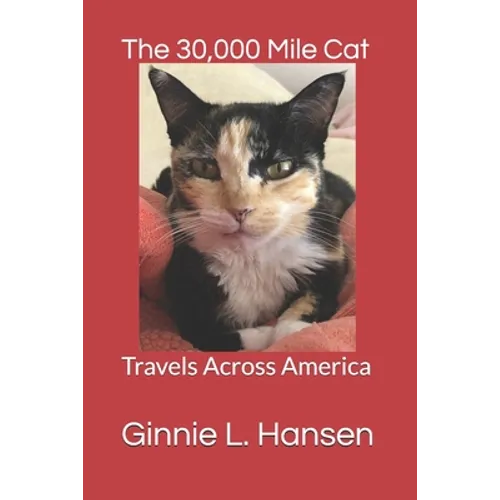 The 30,000 Mile Cat: Travels Across America - Paperback