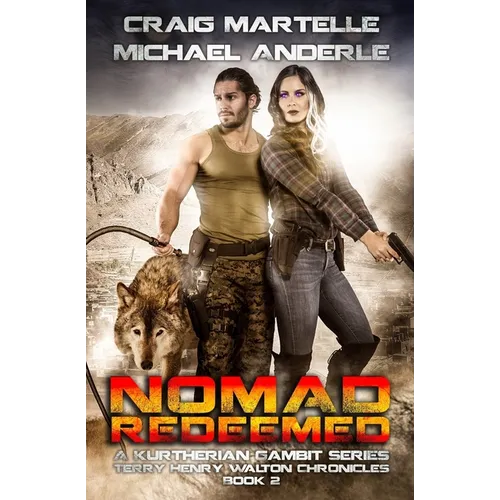 Nomad Redeemed: A Kurtherian Gambit Series - Paperback