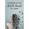 Company in the Still Dark - Paperback
