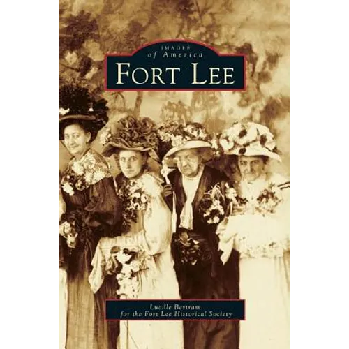 Fort Lee - Hardcover
