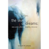 The Skin of Dreams: New and Collected Poems 1995-2018 - Paperback