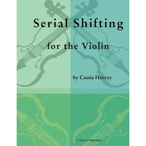 Serial Shifting for the Violin - Paperback