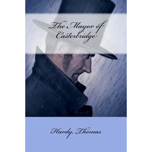 The Mayor of Casterbridge - Paperback