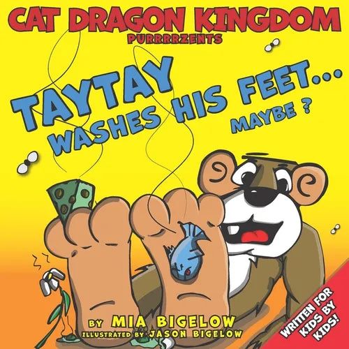 Cat Dragon Kingdom Purrrrzents Taytay Washes His Feet... Maybe? - Paperback
