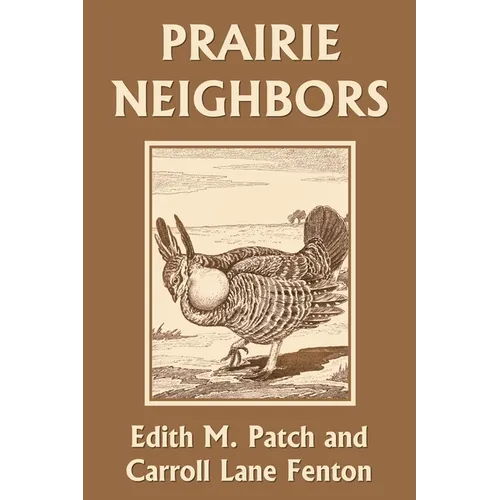 Prairie Neighbors (Yesterday's Classics) - Paperback