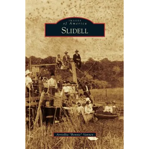 Slidell - Hardcover