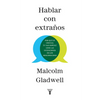 Hablar Con Extraños / Talking to Strangers - Paperback
