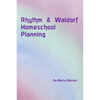 Rhythm & Waldorf Homeschool Planning - Paperback