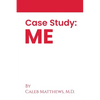 Case Study: Me - Paperback