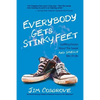 Everybody Gets Stinky Feet: Uplifting Essays about the Sweet and Smelly Bits of Life - Paperback