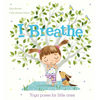 I Breathe - Hardcover